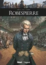 Ils ont fait l'histoire Tome 21 - Robespierre  [BD]