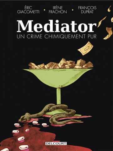Mediator, un crime chimiquement pur  [BD]