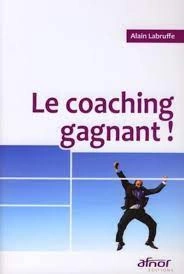 Coaching gagnant - Alain Labruffe - [Livres]