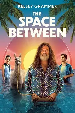 The Space Between  [WEB-DL 720p] - FRENCH