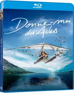 Donne-moi des ailes  [BLU-RAY 720p] - FRENCH