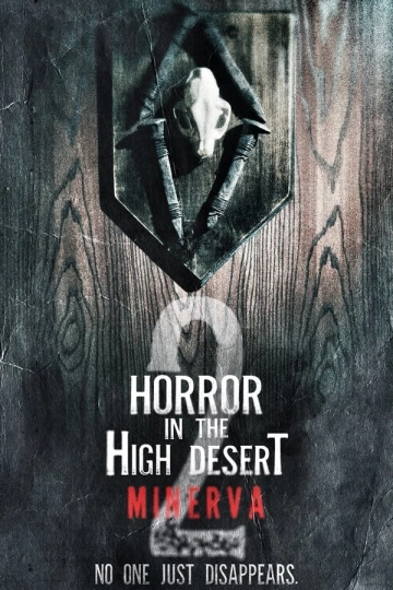 Horror in the High Desert 2: Minerva [HDRIP] - VOSTFR