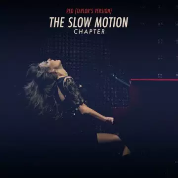 Taylor Swift - The Slow Motion Chapter (Taylor's Version)  [Albums]