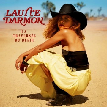 Laurie Darmon - La Traversée du Désir [Albums]