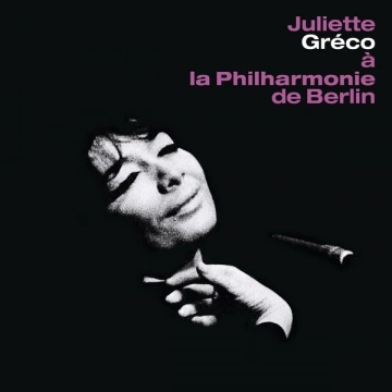 Juliette Gréco - A la Philharmonie de Berlin (Live) [Albums]