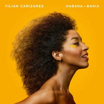 Yilian Canizares - Habana-Bahia [Albums]