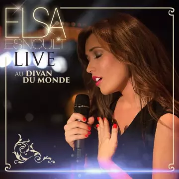 Elsa Esnoult - Live au Divan du Monde  [Albums]