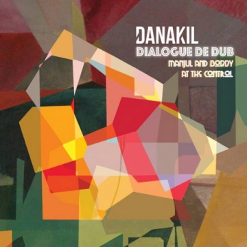 Danakil - Dialogue de dub [Albums]