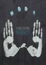 Yves Duteil - Respect  [Albums]
