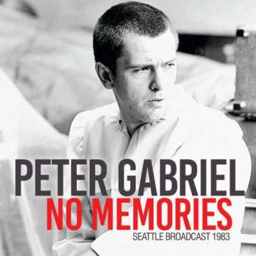 Peter Gabriel - No Memories [Albums]