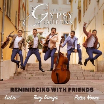 The Gypsy Queens - Reminiscing With Friends [Albums]