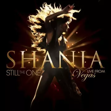 Shania Twain - Still The One: Live from Vegas  [Albums]