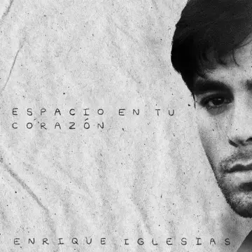 Enrique Iglesias - Espacio en Tu Corazón [Singles]