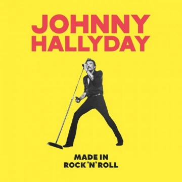 Johnny Hallyday - Made in Rock'N'Roll [Albums]