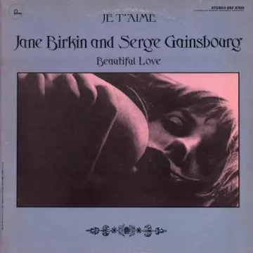 Jane Birkin and Serge Gainsbourg - Je T'Aime (Beautiful Love)  [Albums]