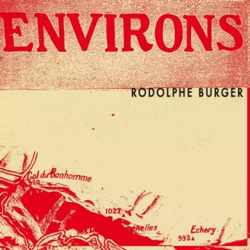 Rodolphe Burger - Environs  [Albums]