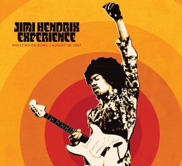 Jimi Hendrix Experience: Live At The Hollywood Bowl: August 18, 1967 [Albums]