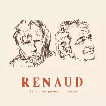 Renaud - Si tu me payes un verre [Singles]